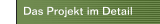 Das Projekt im Detail